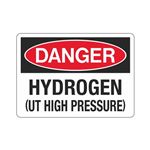 Danger Hydrogen (UT High Pressure) Sign